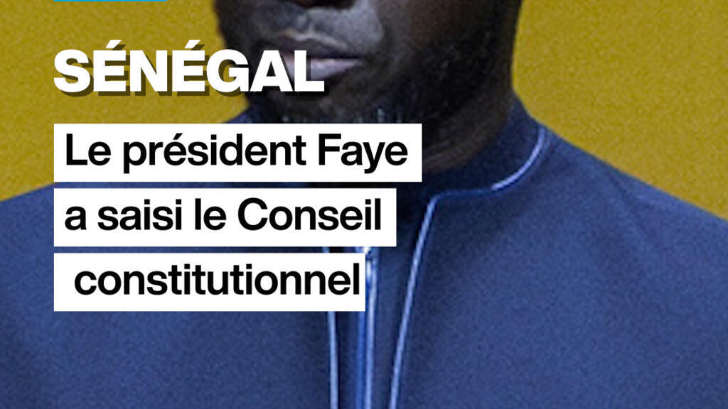 Le président sénégalais Bassirou Diomaye Faye saisit le Conseil constitutionnel